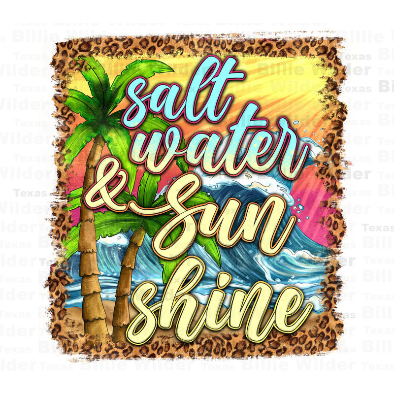 Salt water and sunshine png sublimation design download, hello summer png, beach vibes png, palm trees png, sublimate designs download.jpg
