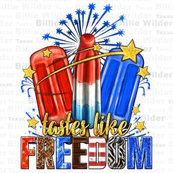 tastes like freedom popsicles png sublimation design download, 4th of july png, independence day png,usa flag png,sublim