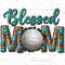 Western blessed mom with Volleyball png sublimation design download, Mother's Day png, Volleyball  png, sport sublimate designs download.jpg