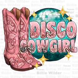 western disco cowgirl png sublimation design download, pink boots png, cowgirl life png, western boots png, sublimate do