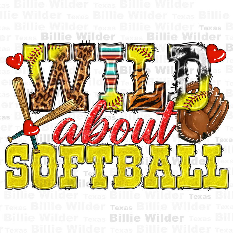 Wild about Softball png sublimation design download, Softball game png, Softball life png, sport png, sublimate designs download.jpg
