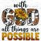 With God all things are possible png sublimation design download, Christian png, Religious png, western God png, sublimate designs download 1.jpg