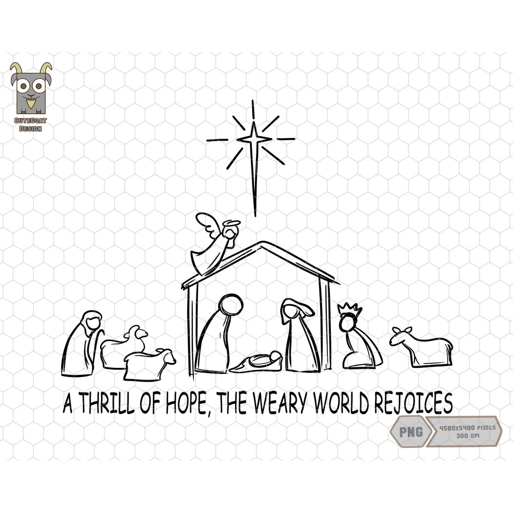 A Thrill Of Hope The Weary World Rejoices Png, Advent Christian Christmas Png, Nativity Scene Png, Merry Christmas Png, Trendy Christmas Png.jpg