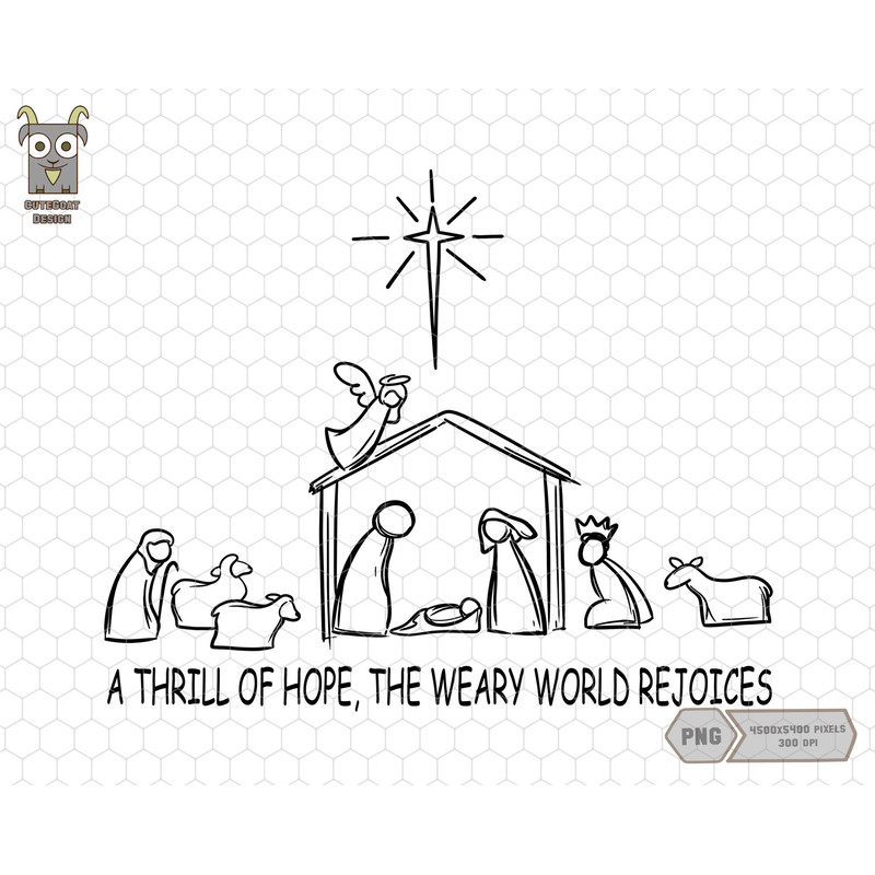 A Thrill Of Hope The Weary World Rejoices Png, Advent Christian Christmas Png, Nativity Scene Png, Merry Christmas Png, Trendy Christmas Png.jpg