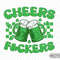 Cheers Fckers Png, St Patricks Day Irish Png, Drinking Beer Png, Cheers Fockers Png, Green Beer Png, Lucky Charm Png, Cheers Beer Png.jpg