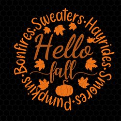 flannels hayrides pumpkins sweaters bonfires svg, pumpkins svg, western, hello fall, autumn , thanksgiving, october desi