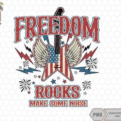 freedom rocks png, 4th of july png, 4th of july sublimation design, america png, patriotic png, vintage 4th of july, fre