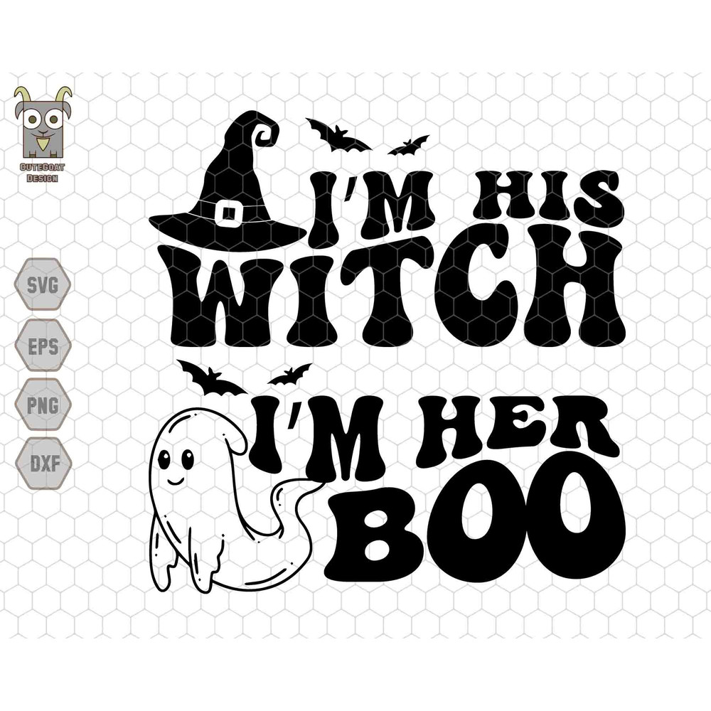 I'm Her Boo Svg, I'm His Witch Svg, Halloween Matching Svg, Couple Funny Svg, Halloween Party Svg, Couple Gifts Svg, Cricut and Silhouette.jpg