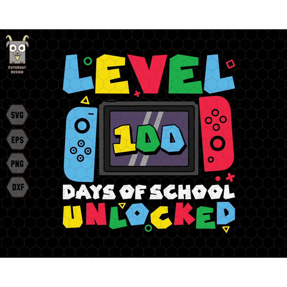 Level 100 Days Of School Unlocked Svg, Back To School Svg, Teacher Appreciation Svg, Game Controls Svg, Teacher Era Svg, Hello School Shirt.jpg