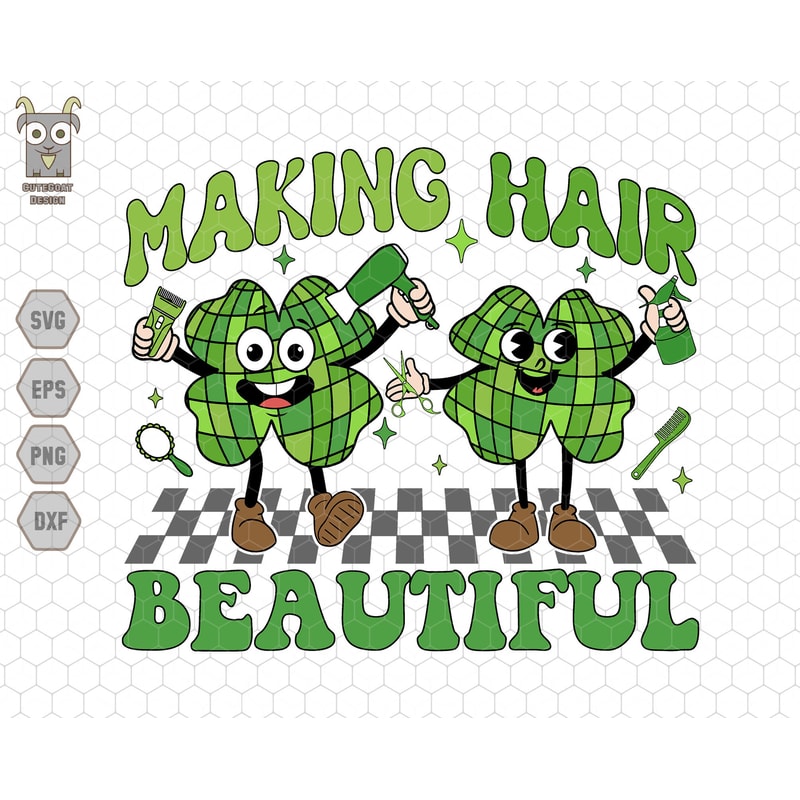 Making Hair Beautiful Svg, Clover Shamrock Svg, Patrick Job Svg, Beautiful Irish Svg, Hair Stylist Clover, Hair Stylist Gifts, Trendy Irish.jpg