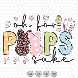 oh for peeps sake svg, happy easter day svg, western easter svg, easter life svg, retro easter svg, easter design, easte