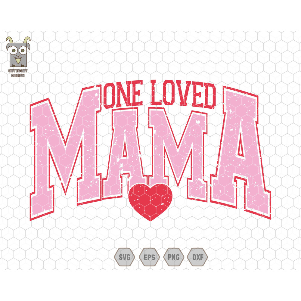 One Love Mama Svg, Mama's Valentine Svg, Mommy and Me Valentine Svg, Retro Valentine Svg, Mama and Mini Svg, Valentines Day,Valentines Vibes 1.jpg