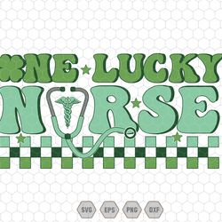 one lucky nurse svg, nurse life st patrick svg, green nurse svg, shamrock nurse svg, saint patricks day svg, stpattys da