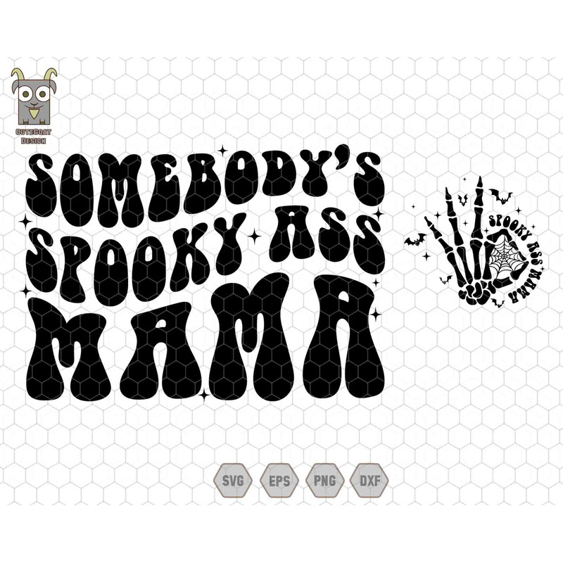 Somebody's Spooky Ass Mama SVG, Halloween Svg, Halloween Png, Retro Halloween Svg, Halloween shirt svg, Mama svg, Retro Mama Svg, Trendy Svg.jpg
