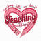 Teaching Fills My Heart Svg, Teaching Sweethearts Svg, Pencil Heart Svg, Valentine Day Svg, Teacher Valentine Svg, Valentine Day Shirt Svg.jpg