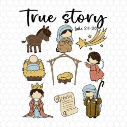 true story merry christmas svg, baby jesus christmas svg, nativity scene svg, jesus birth svg, christ svg, religious chr