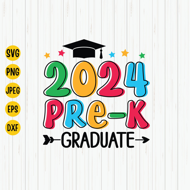 2024 Pre-K Graduate Svg, Preschool Graduate 2024 Svg, Last Day Of School, Pre-K Grad 2024, Pre-K Graduation Shirt Svg Cut File, Cricut.jpg