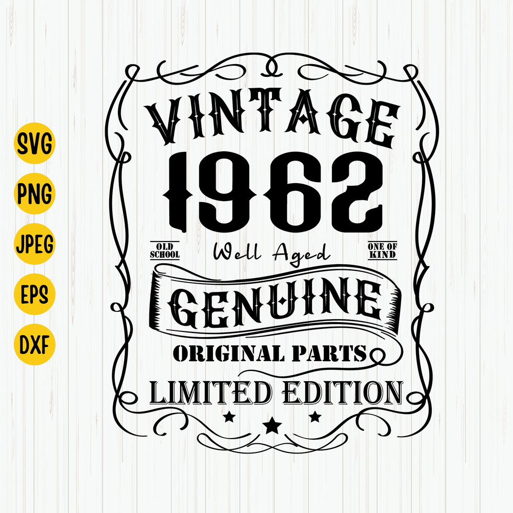 60th Birthday Svg, Vintage 1962 Svg, 1962 Birthday Svg, Aged to Perfection, 60 Birthday Shirt Svg, 60 Years Old Svg, Cricut, Download.jpg