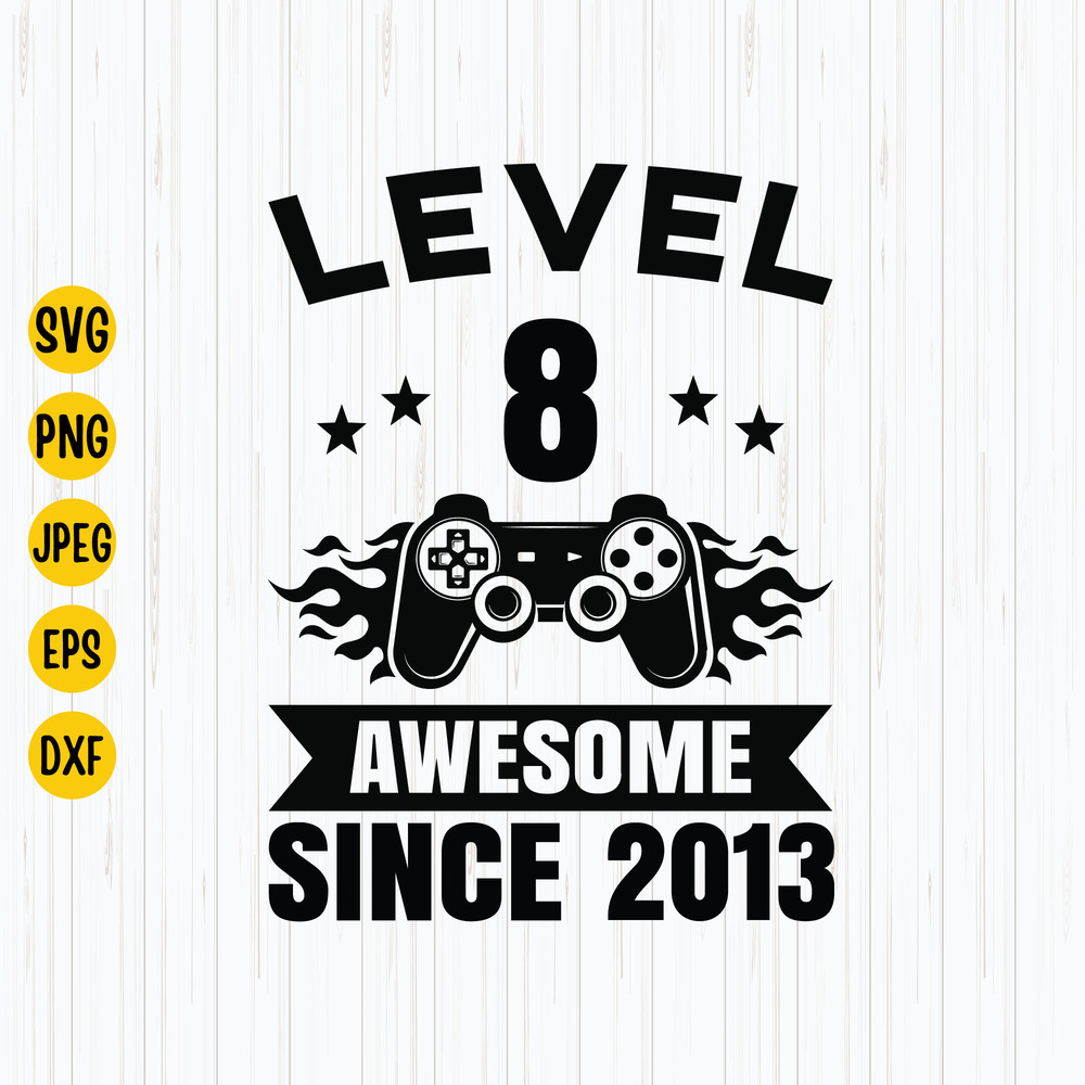 8th Birthday Svg, Eps, Png, Jpg Level 8 Unlocked Official Teenager Shirt, 8 years Old Gamer, Instant Dowload.jpg