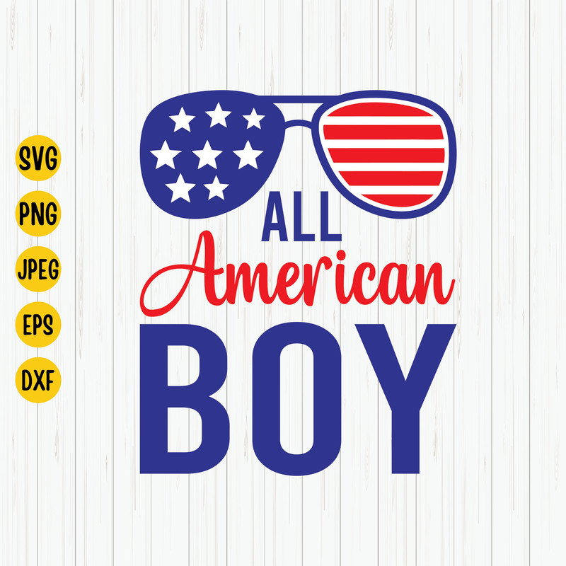 All American Boy Svg, 4th of July Svg, American Svg, 4th of July Boys, Fourth of July Svg, American Summer Svg, Cricut, Instant Download.jpg