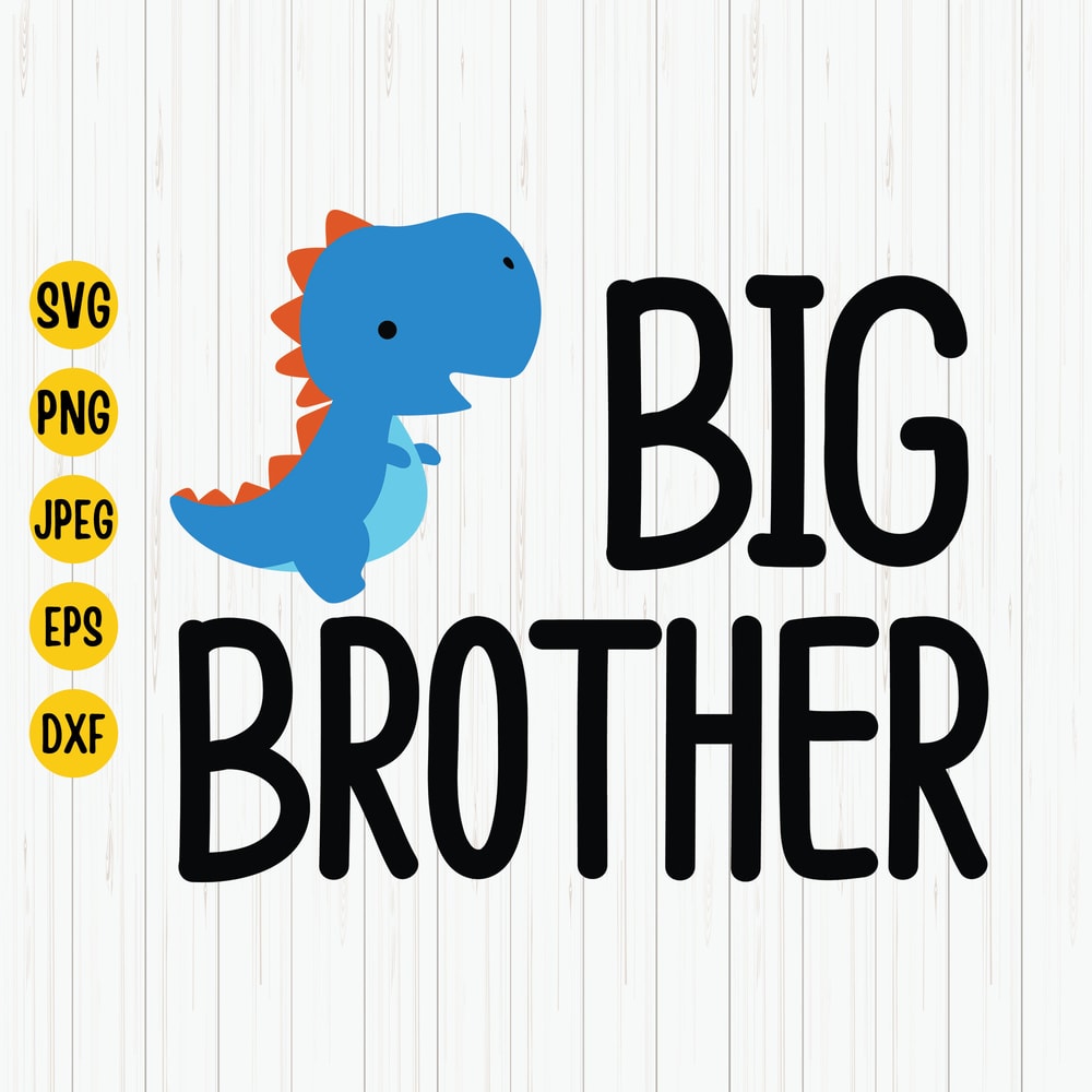 Big Brother Svg, Big Brother Saurus Svg, T-Rex Big Brother, Funny Dinosaur Svg, Big Bro Shirt, Svg For Cut File, Cricut File, Download.jpg