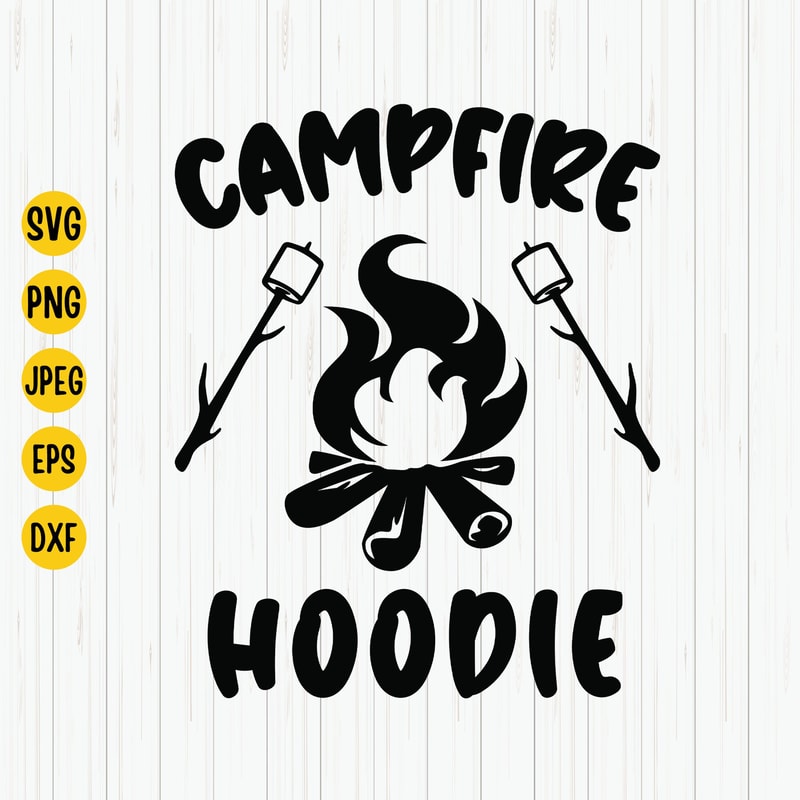 Campfire Hoodie Svg, Camping Svg, Camper Svg, Winter Break Svg, Camping Lover Svg, Summer Vacation, Cut Files for Cricut.jpg