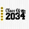 Class of 2034 Svg, Graduation 2034 Svg, Pre-K Graduate, Preschool Graduation Svg, Senior 2034 Svg, Kindergarten Svg, Future Class of 2034.jpg