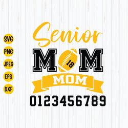 football senior mom 2021 svg, football mom svg, senior momsvg, sport mom svg, football cut file, silhouette, cricut in