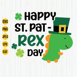 happy st. pat-rex day svg, st patricks day svg, dinosaur st patricks day, shamrock svg, st patricks shirts svg, trex svg