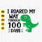 I Roared My Way through 100 Days Svg, 100 Days of School, Funny T Rex Dino, T Rex Boy, Clipart, Silhouette, Cricut, Cut Files.jpg