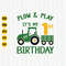 It's My 1st Birthday Tractor Svg, Plow and Play Birthday Svg, Farm Tractor Svg, Birthday Tractor Svg, Tractor Shirt Svg, Farm Birthday Svg.jpg