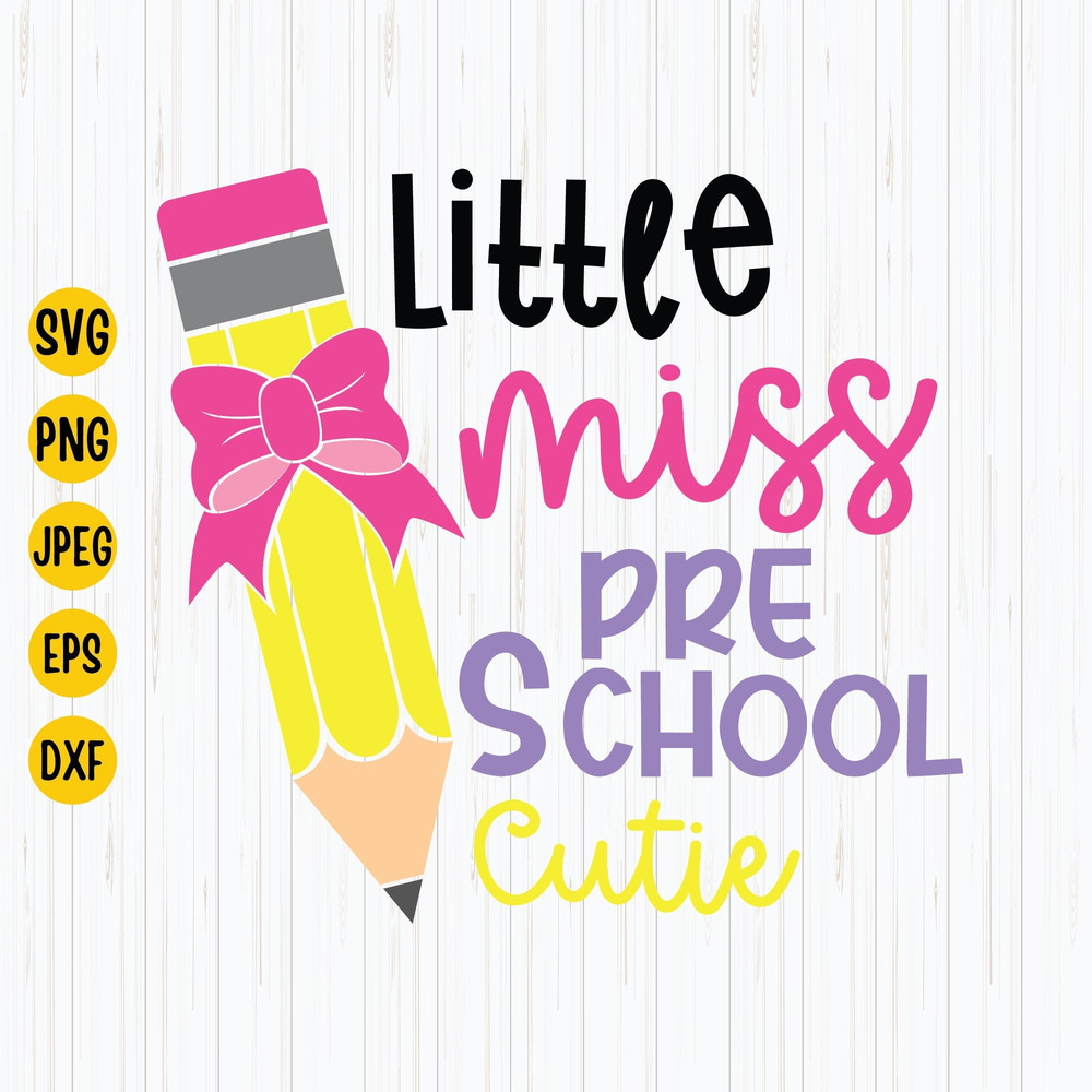 Little Miss Preschool Cutie Svg, Preschool Svg, Back To School Svg, Pre-K Shirt File, First Day of School Svg, Girls Svg Cut File, Cricut 1.jpg