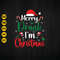 Merry Drunk I'm Christmas Svg, Funny Christmas, Merry Christmas Svg, Wine Christmas Svg, Christmas Cricut, Silhouette, Instant Download.jpg