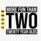 More Fun Than Two 20 Year Olds Svg, 40th Birthday Svg, 40 Years Old Svg, 40th Birthday Shirt Svg, Forty Years Svg For Cut File, Download 1.jpg