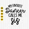 My Favorite Dancer Calls Me Sis Svg, Dancer Svg, Dance Sis Svg, Dance Sister Shirt Svg, Dancer Quotes, Sister Gift, Cut File, Cricut.jpg