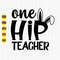 One Hip Teacher Svg, Easter Teacher Svg, Teacher Bunny Png, Teacher Easter Shirt Svg, Easter Svg For Cut File, Cricut.jpg