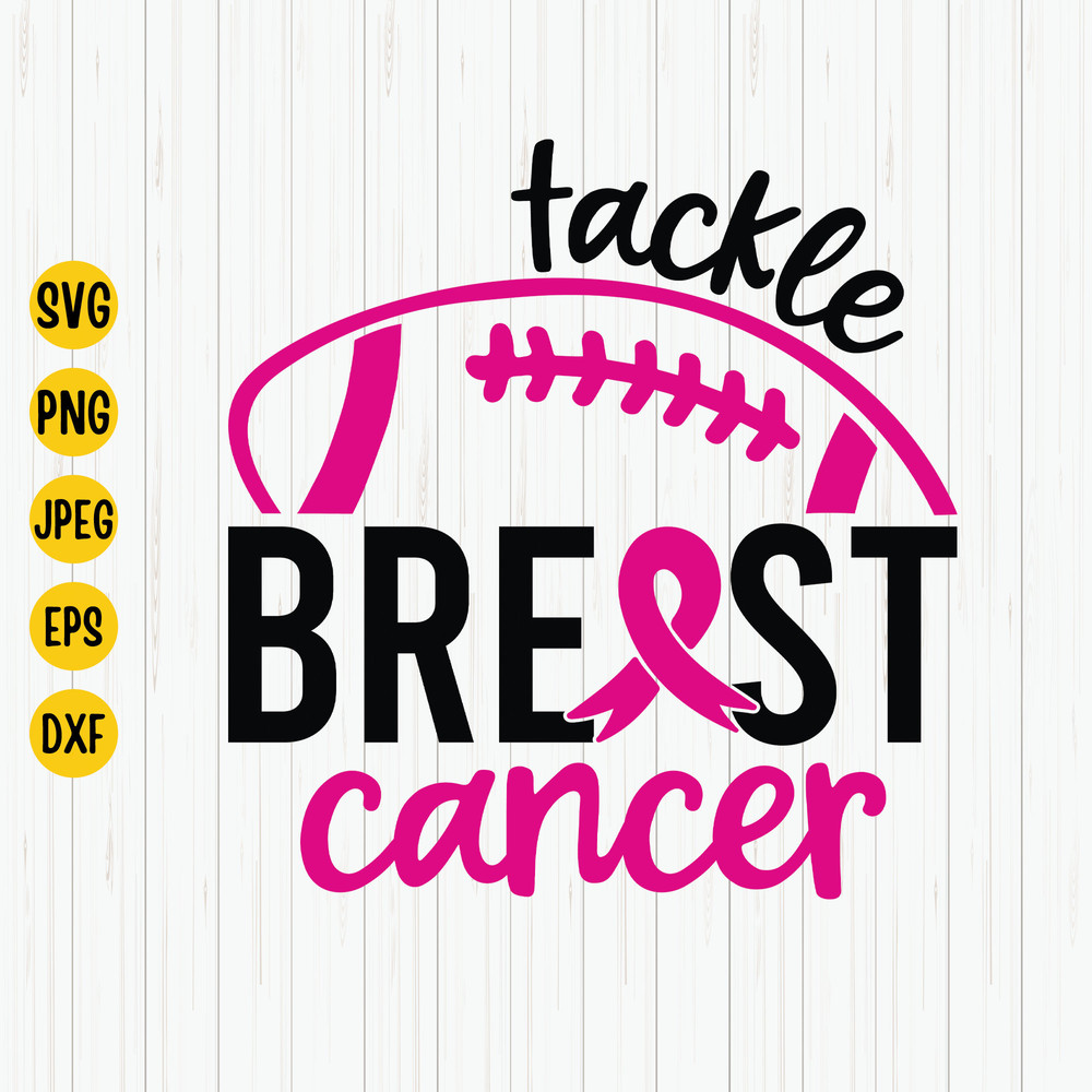 Tackle Breast Cancer Svg, Football Svg, Breast Cancer Svg, Cancer awareness Svg, Cancer Fight Svg, Cancer Shirt Svg, Instant Download.jpg