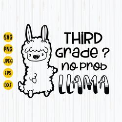 third grade no prob llama svg, 3rd grade svg, third grade svg, llama school svg, back to school svg, digital download