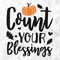 Count Your Blessings SVG, Welcome Fall Svg, Thanksgiving Svg, Fall Quote for Shirts Svg, Leaf Svg, Pumpkin Svg, Cut Files, Cricut, Png, Svg.jpg