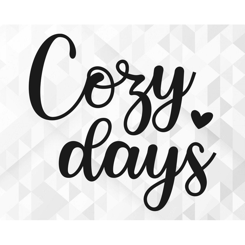 Cozy Days SVG, Welcome Fall Svg, Hello Autumn Svg, Fall Svg, Fall Quote for Shirts Svg, Cozy Season Svg, Cut Files, Cricut, Png, Svg.jpg