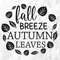 Fall Breeze Autumn Leaves SVG, Welcome Fall Svg, Autumn Svg, Fall Svg, Fall Quote for Shirts Svg, Leaf Svg, Cut Files, Cricut, Png, Svg.jpg