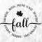 Fall Sweaters Boots Falling Leaves Bonfires Pumpkin Spice SVG, Hello Autumn Svg, Fall Quote for Shirts Svg, Cut Files, Cricut, Png, Svg.jpg