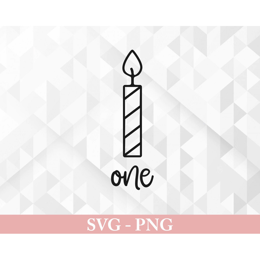 First Birthday SVG, Candle First Birthday Svg, Birthday Shirt Svg, Birthday Candle Svg, First Birthday Cut Files, Cricut, Png, Svg.jpg
