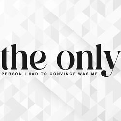 the only person i had to convince was me svg, focused svg, determined svg, girl boss svg, motivational svg, cut files, c