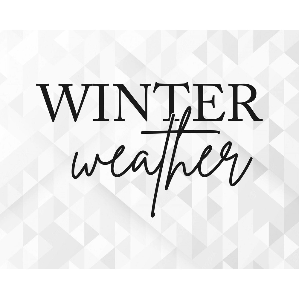 Winter Weather SVG, Christmas Svg, Winter Svg, Merry Christmas Svg, Hello Winter Svg, Xmas Svg, Snowflake Svg, Cut Files, Cricut, Png, Svg.jpg