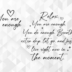 you are enough svg, motivational svg, inspirational svg, self worth svg, self love svg, think positive svg, cut files, c