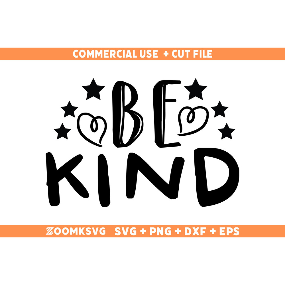 Be Kind Svg For Cricut, Kindness Svg, Bee Kind svg, Mom Svg Shirt, Mothers Day Svg Laser, Postive Quotes Svg, Be Kind Mug, Be Kind Heart Svg.jpg