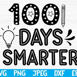 free svg, 100 days smarter svg png jpeg dxf eps, 100 days of school, school svg, back to school svg, svg files for cricu
