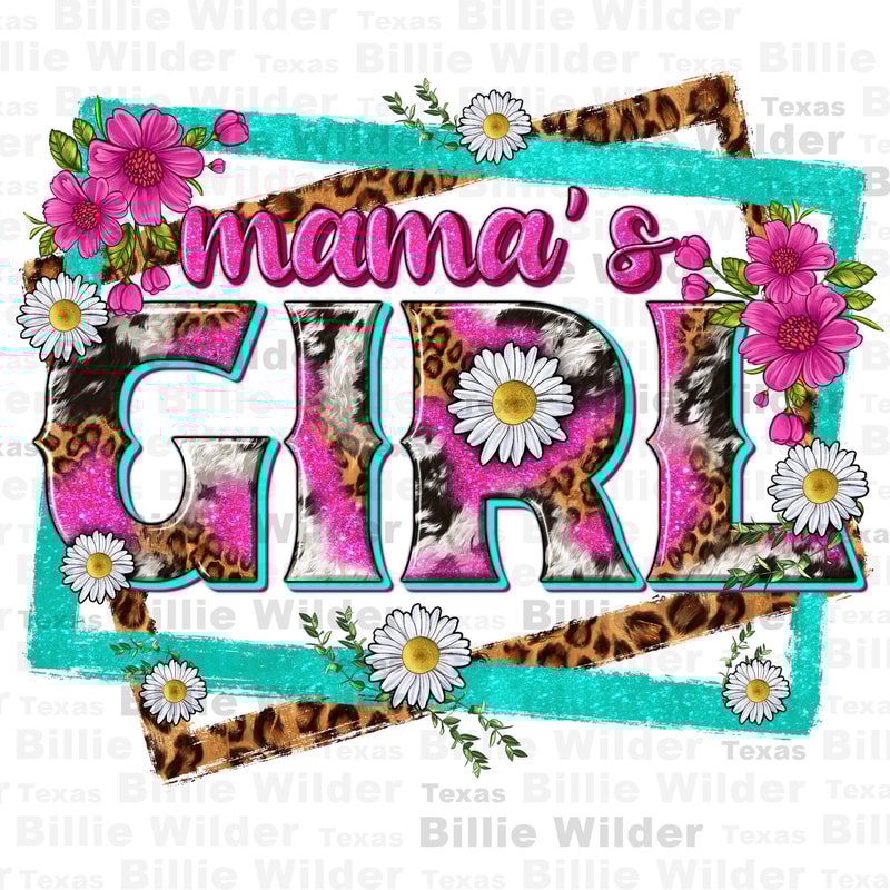 Mama's girl png sublimation design download, Mother's Day png, mom life png, floral design png, sublimate designs download.jpg