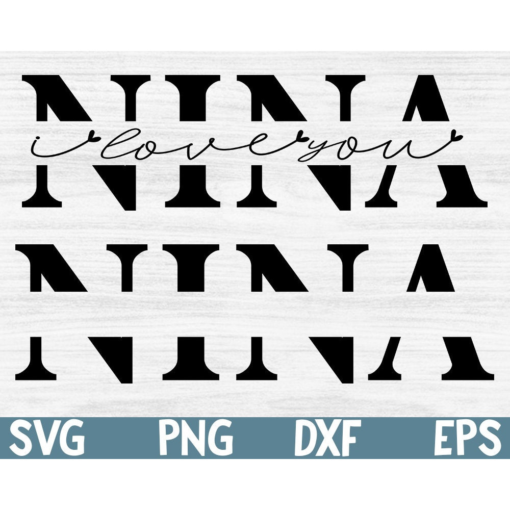 Nina SVG, Grandmother svg, Nina split name frame svg, grandma svg, Nina cut file, Mother's Day SVG, Nina cricut silhouette svg cut file.jpg